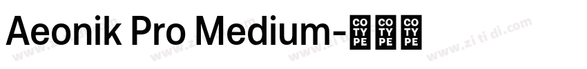 Aeonik Pro Medium字体转换